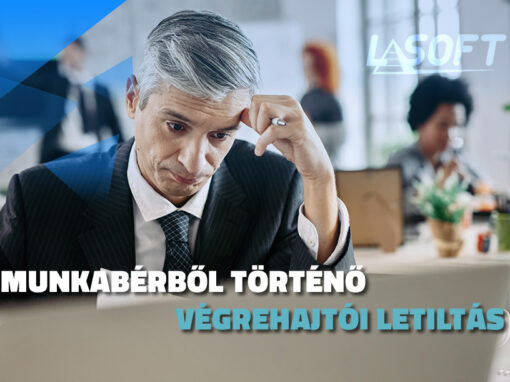 Végrehajtói letiltás és levonás munkabérből